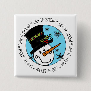 Chapa Cuadrada Snowman deja que la nieve