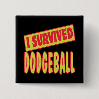CHAPA CUADRADA SOBREVIVIR A DODGEBALL
