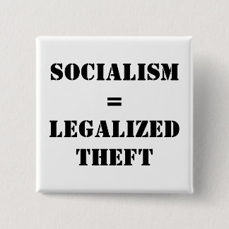 CHAPA CUADRADA SOCIALISMO = HURTO LEGALIZADO
