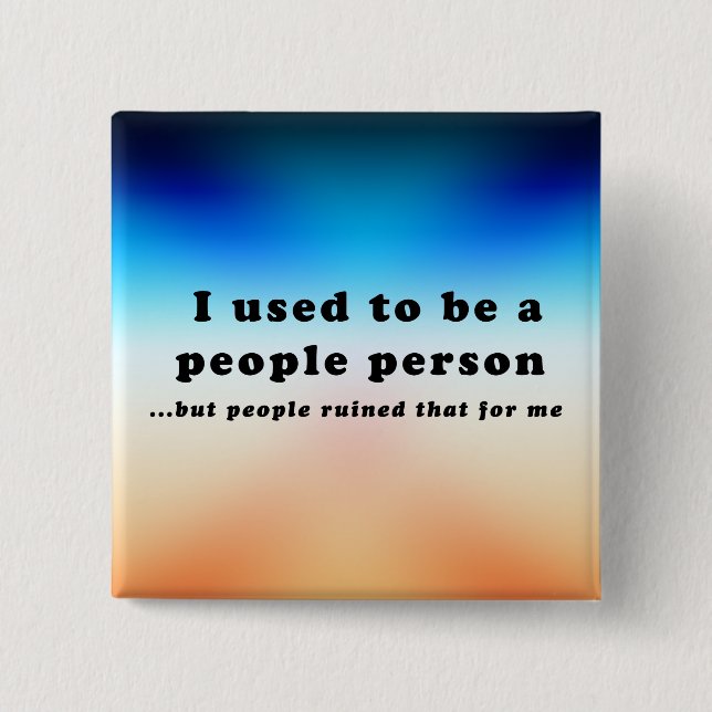 Chapa Cuadrada Solía ser una persona... (Anverso)