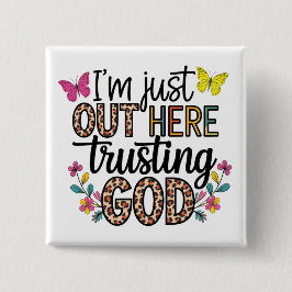 Chapa Cuadrada Sólo estoy aquí confiando en Dios