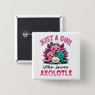 Chapa Cuadrada sólo un chica que ama a Axolotls