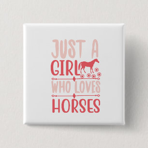 Chapa Cuadrada Sólo una chica que ama los caballos