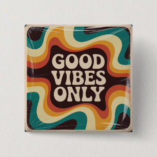 Chapa Cuadrada Sólo Vibraciones Positivas