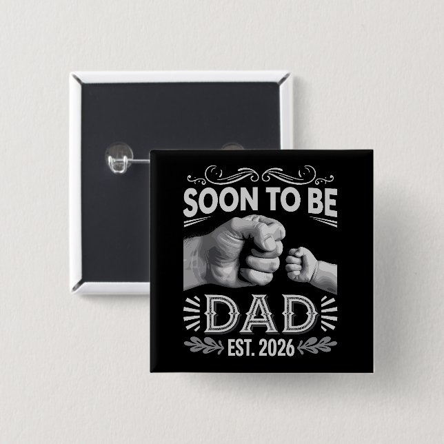 Chapa Cuadrada Soon to be Dad 2026 Pregnancy Announcement (Anverso y reverso)