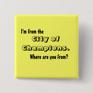 Chapa Cuadrada Soy de la ciudad de campeones