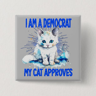 Chapa Cuadrada Soy Demócrata - Mi Gato Aprueba