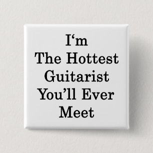 Chapa Cuadrada Soy el guitarista más candente que conocerás