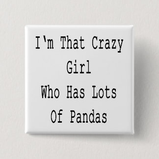 Chapa Cuadrada Soy Ese Chica Loco Que Tiene Muchos Pandas