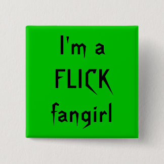 Chapa Cuadrada Soy un fangirl de la PELÍCULA