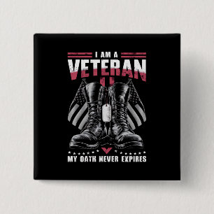 Chapa Cuadrada Soy un veterano, mi juramento nunca expira Día del