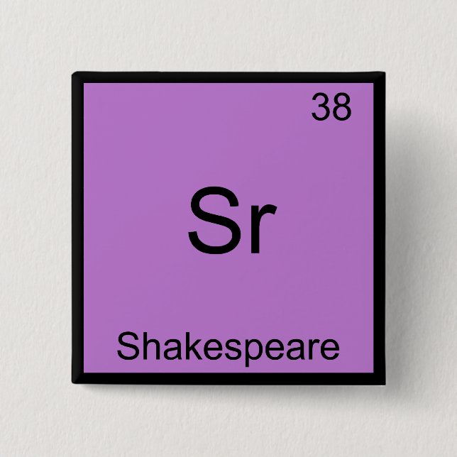 Chapa Cuadrada Sr - Shakespeare Funny Chemistry Element Symbol (Anverso)