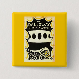 Chapa Cuadrada Sra. Dalloway Virginia Woolf Primera Edición