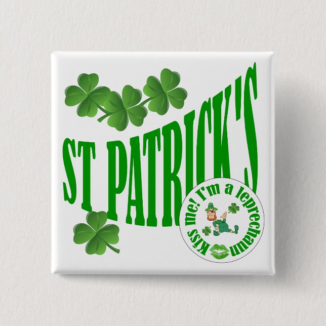 Chapa Cuadrada St Patrick's, bésame soy un leprechaun (Anverso)