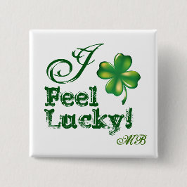 Chapa Cuadrada St. Patrick's Day Monogram I Feel Lucky, Shamrock