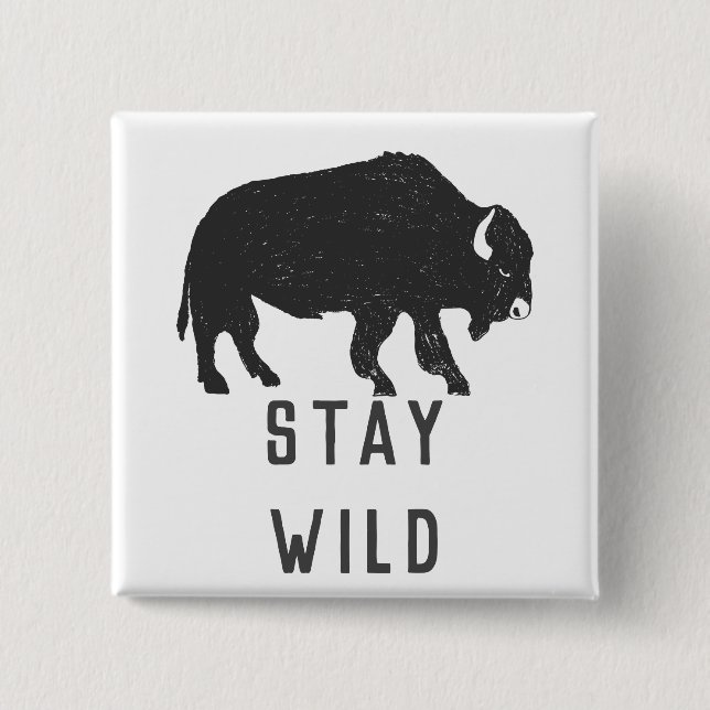 Chapa Cuadrada Stay Wild Buffalo Silhouette (Anverso)