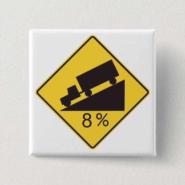 Chapa Cuadrada Steep Grade Traffic Sign Trucking Hauling Caution (Anverso)