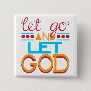 Chapa Cuadrada Suelta y deja que Dios (Tipografía Original)