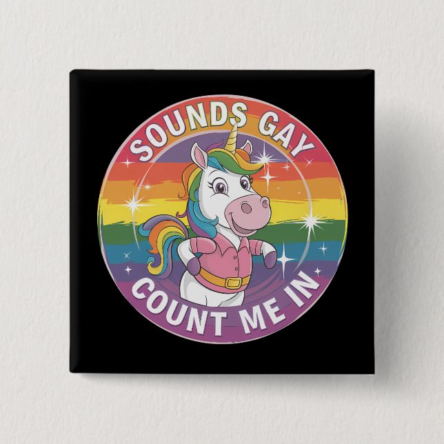 Chapa Cuadrada Suena Gay Me Cuenta En Unicorn Rainbow LGBTQ (Anverso)