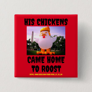Chapa Cuadrada SUS CHICKENS (DE TRUMP) LLEGARON A CASA CON EL bot
