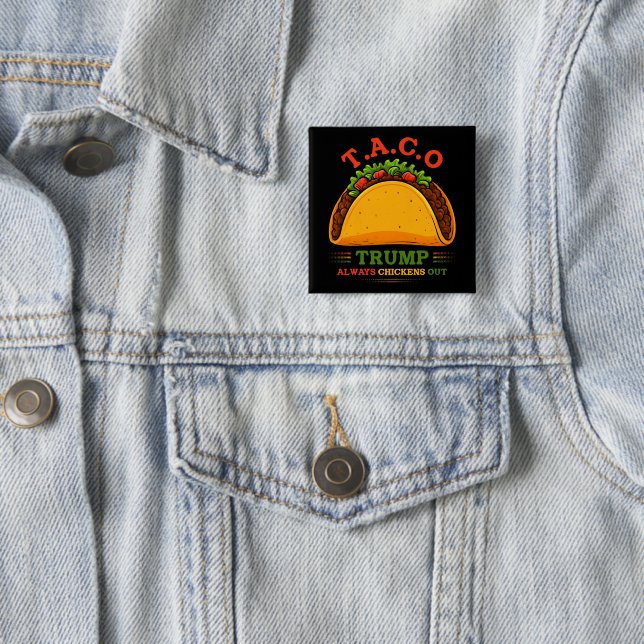 Chapa Cuadrada Taco Trump siempre se esfuma (In situ)