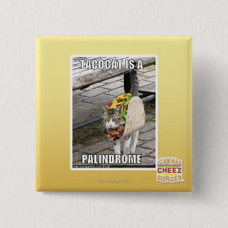 CHAPA CUADRADA TACOCAT ES UN PALINDROME