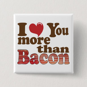 Chapa Cuadrada Te Amo Más Que Bacon