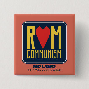 Chapa Cuadrada Ted Lasso Gráfico del Comunismo Rom