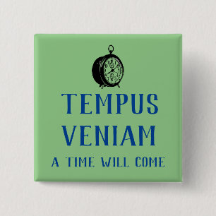 Chapa Cuadrada Tempus Veniam - Llegará El Momento
