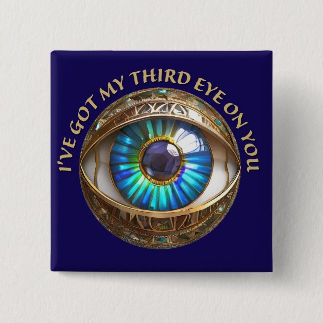 Chapa Cuadrada Tengo el tercer ojo en ti (Anverso)