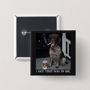 Chapa Cuadrada Tengo Ese Perro Dentro De Mí, Pointer Alemán de Pe