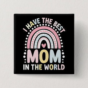 Chapa Cuadrada Tengo la mejor mamá del mundo Boho arcoíris