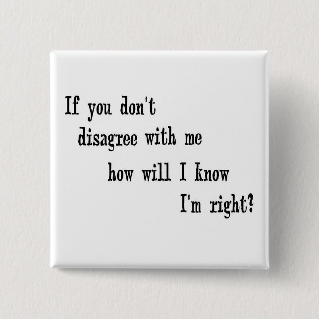 Chapa Cuadrada ¡Tengo razón! (Anverso)