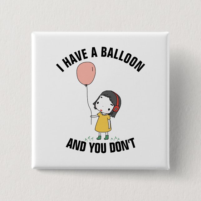 CHAPA CUADRADA TENGO UN BALÓN Y TU NO, BOTONES DE CUMPLEAÑOS (Anverso)