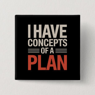 Chapa Cuadrada Tengo un Concepto de un Plan 