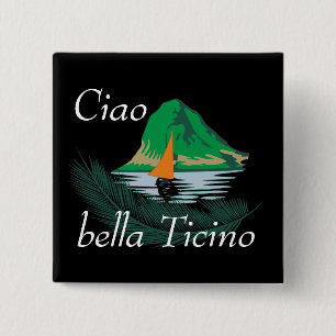 Chapa Cuadrada Tessin - Ticino Suiza - Svizzera Button