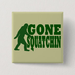 Chapa Cuadrada Texto del eslogan verde fuera de squatchin