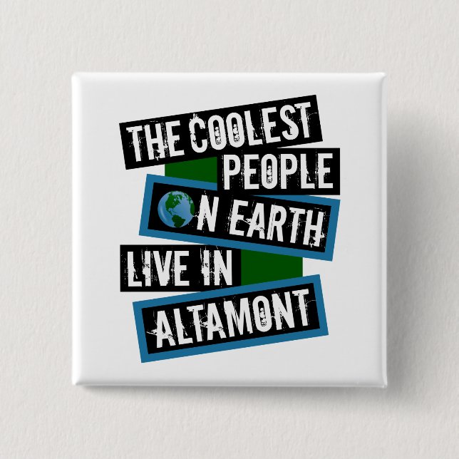 Chapa Cuadrada The Coolest People on Earth Live in Altamont (Anverso)