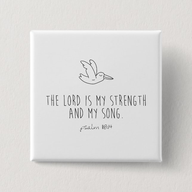 Chapa Cuadrada The lord is my strength and my song (Anverso)