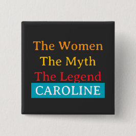 Chapa Cuadrada The Women, The Myth, The Legend personalized 