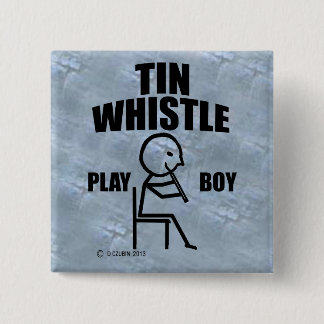 Chapa Cuadrada Tin Whistle Play Boy