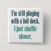 Todavía estoy jugando con una cubierta llena