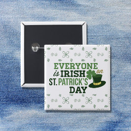 Chapa Cuadrada Todos son irlandeses en el Día de los Patrocinador