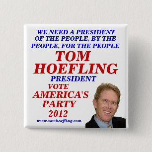 Chapa Cuadrada Tom Hoefling para el presidente 2012
