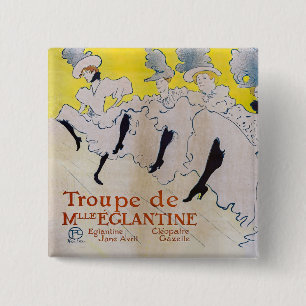 Chapa Cuadrada Toulouse-Lautrec - Troupe de Mlle Eglantine
