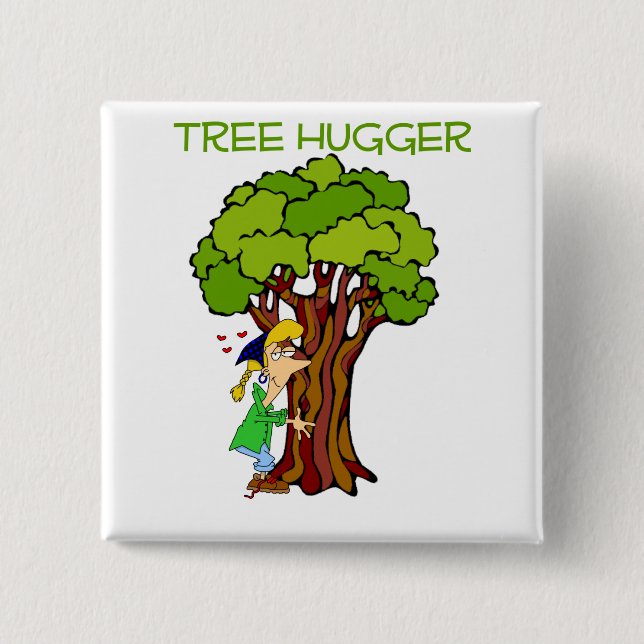 Chapa Cuadrada Tree Hugger - Chica (Anverso)