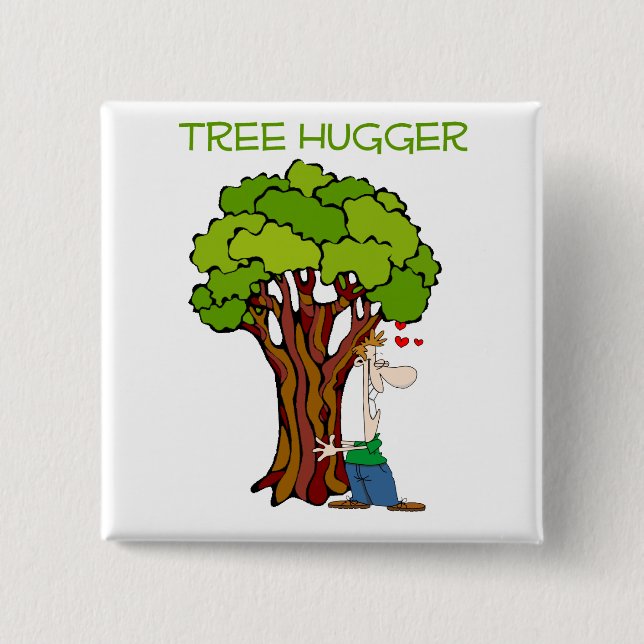 Chapa Cuadrada Tree Hugger - Guy (Anverso)