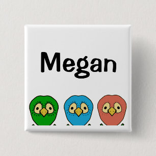 Chapa Cuadrada tres pájaros Megan