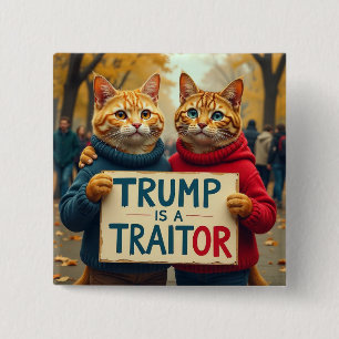 Chapa Cuadrada Trump es un gato traidor