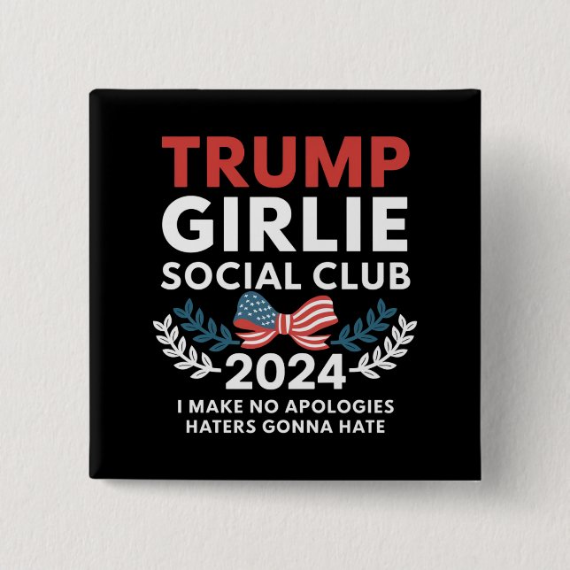 Chapa Cuadrada Trump Girlie Coquette Social Club doblega las elec (Anverso)